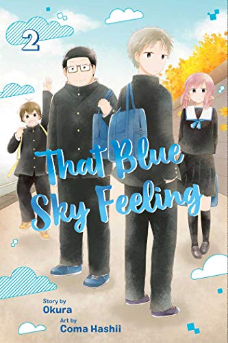 That Blue Sky Feeling, Vol. 2 (THAT BLUE SKY FEELING GN, Band 2) von Viz Media
